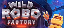 Wild Robo Factory is a truly unique online slot machine with many impressive bonus features. Many great prizes are offered during the base game, and the respin bonus can be triggered very frequently. The free spins bonus game, on the other hand, is quite challenging, but the spins will be able to help you until you get the bonus and a huge variety of prizes!
