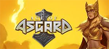 The eternal struggle between good and evil takes place in the Age of Asgard, with two 5x3 machines acting as a battlefield. 

20 free spins and wilds with guaranteed strength so you can win incredible prizes!
