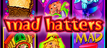 Welcome to Alice's fantasy land! Join the Mad Hatter and discover fantastic prizes!<br/>
Mad Hatters brings all the fun you would expect from a slot game and more! There are many ways to win, get 5 WILD symbols in a row and you can proceed to a guaranteed jackpot bonus round!<br/>
If you're lucky and connected to this fantastic world of wonders and get the cuckoo clock, you can win x2 multipliers and up to 50 free spins!<br/>
<br/>
It is sure to become a favorite!